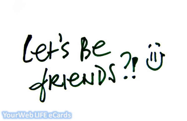 Let's be friends :-)